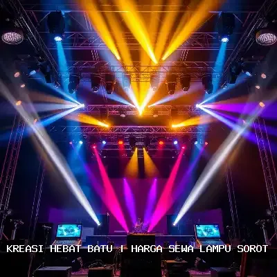 Harga Sewa Lampu Sorot Batu