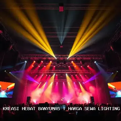 Harga Sewa Lighting Banyumas: Solusi Atmosfer Megah