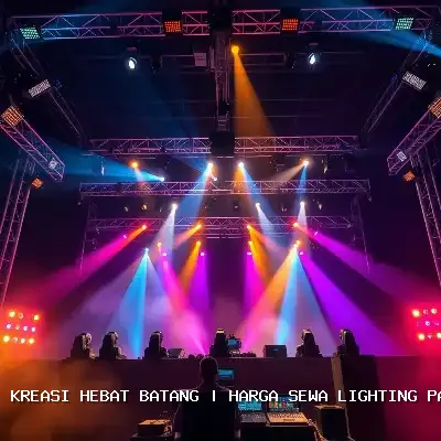 Harga Sewa Lighting Panggung Batang – Atmosfer Megah