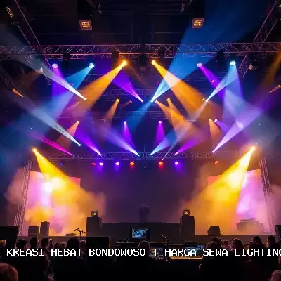 harga sewa lighting panggung Bondowoso