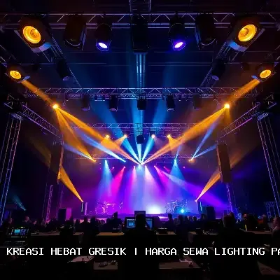 Harga Sewa Lighting Panggung Gresik