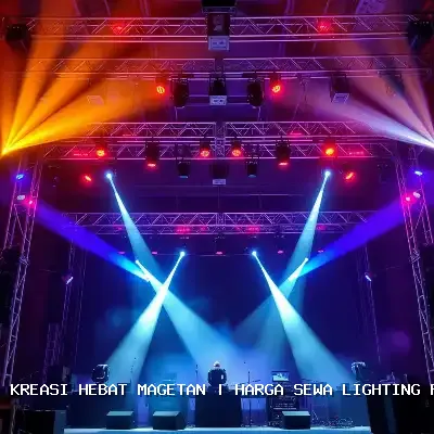 harga sewa lighting panggung Magetan