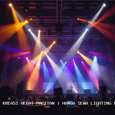 Harga Sewa Lighting Panggung Pacitan