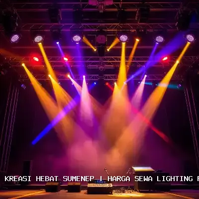 Harga Sewa Lighting Panggung Sumenep
