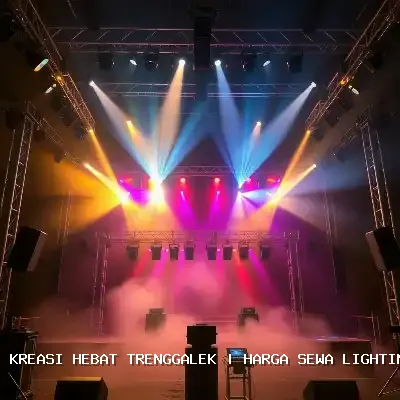 harga sewa lighting panggung Trenggalek