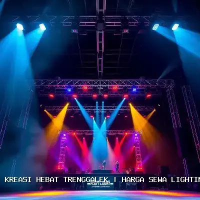 Harga Sewa Lighting Panggung Trenggalek
