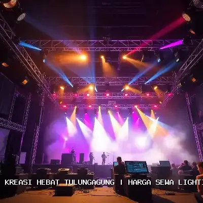 Harga Sewa Lighting Panggung Tulungagung