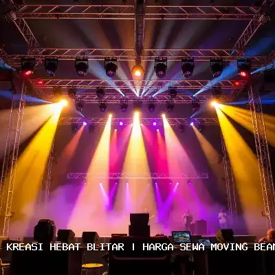Harga Sewa Moving Beam Blitar