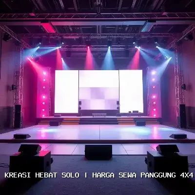 Harga Sewa Panggung 4×4 di Solo