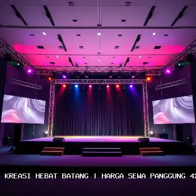Harga Sewa Panggung 4×6 Batang