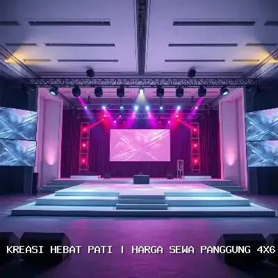 Harga Sewa Panggung 4×6 Pati