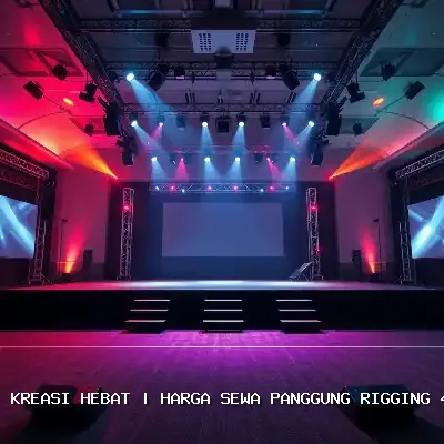 harga sewa panggung rigging 4x6