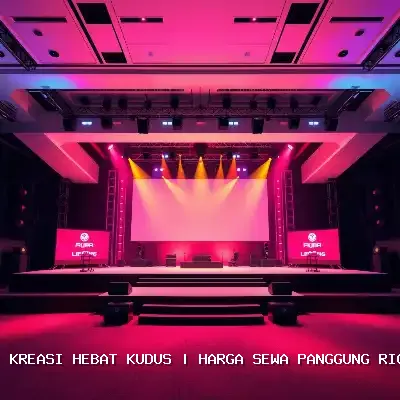 Harga Sewa Panggung Rigging 4×6 Kudus