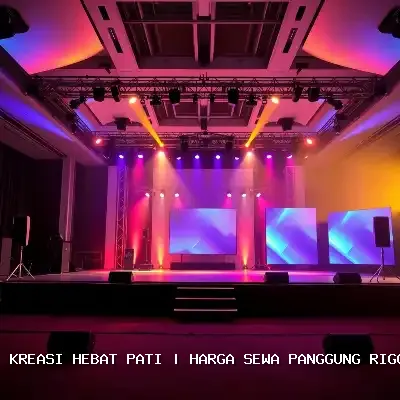 Harga Sewa Panggung Rigging 4×6 Pati