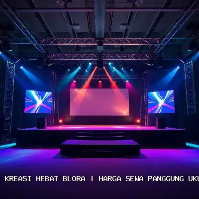 Harga Sewa Panggung Ukuran 4×6 Blora