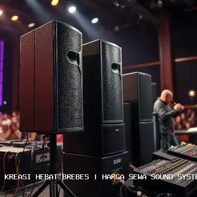 harga sewa sound system Brebes