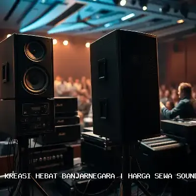 Harga Sewa Sound System Hajatan Banjarnegara