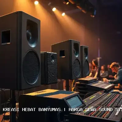 harga sewa sound system hajatan Banyumas