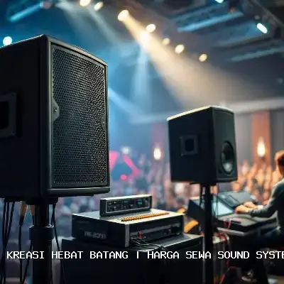 harga sewa sound system hajatan Batang