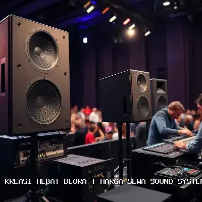 Portfolio Harga Sewa Sound System Hajatan Blora