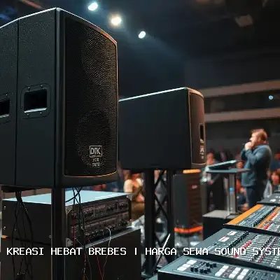 Portfolio Harga Sewa Sound System Hajatan Brebes