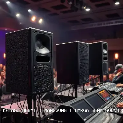 Harga Sewa Sound System Hajatan Temanggung