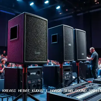 Harga Sewa Sound System Kudus
