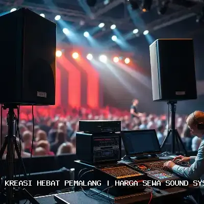 Harga Sewa Sound System Pemalang – Audio Jernih untuk Acara Anda