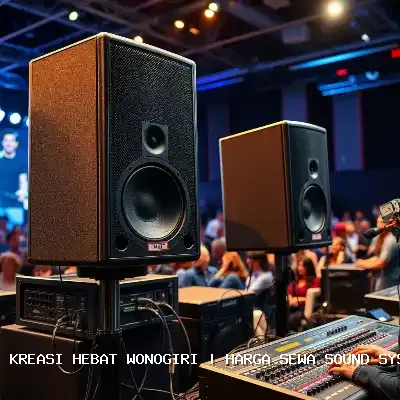Harga Sewa Sound System Wonogiri