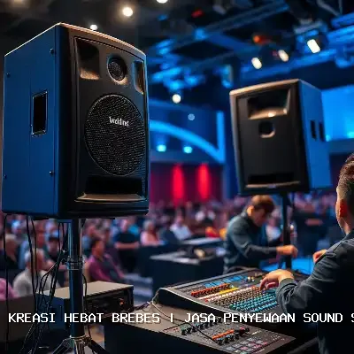 jasa penyewaan sound system Brebes