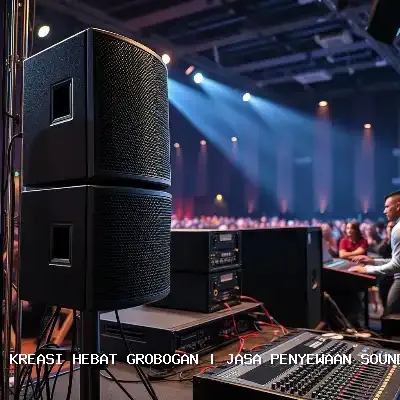Jasa Penyewaan Sound System Grobogan