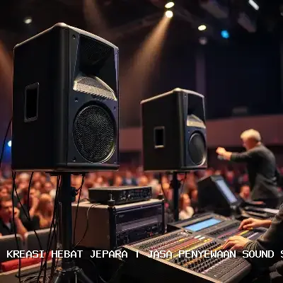 Jasa Penyewaan Sound System Jepara – Audio Jernih untuk Segala Acara