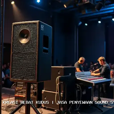 jasa penyewaan sound system Kudus
