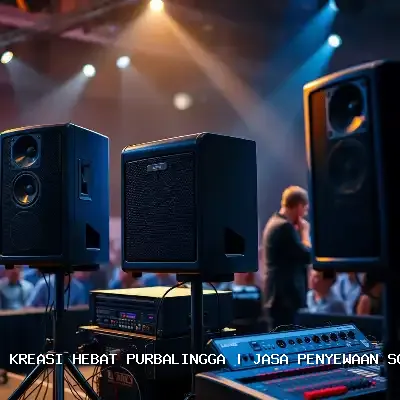 Jasa Penyewaan Sound System Purbalingga