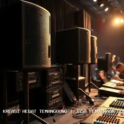 Jasa Penyewaan Sound System Temanggung – Audio Jernih & Profesional