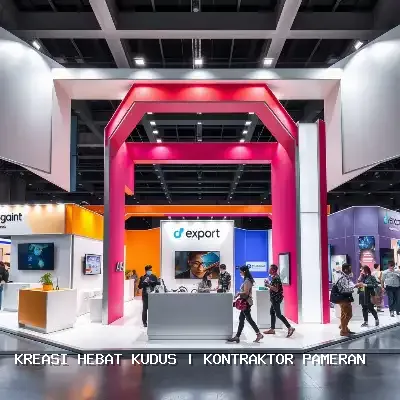 Kontraktor Pameran Kudus – Kreasi Hebat Kudus