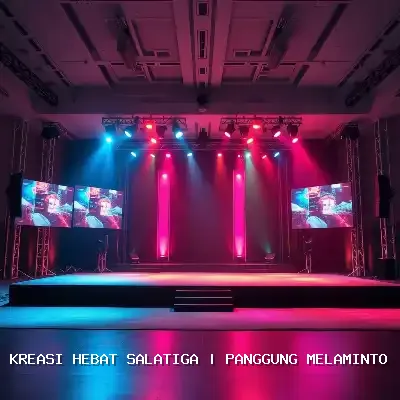Panggung Melaminto Kreasi Hebat Salatiga