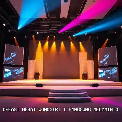 Panggung Melaminto Kreasi Hebat Wonogiri