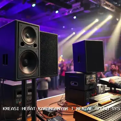 Rental Sound System Karanganyar – Suara Jernih untuk Setiap Acara