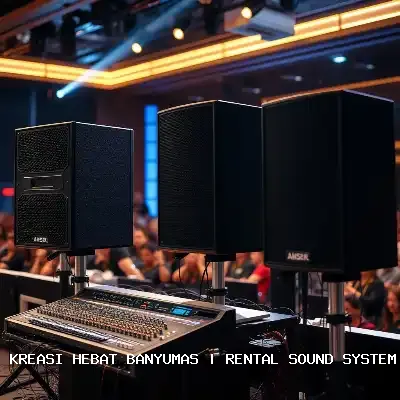 Rental Sound System Terdekat Banyumas