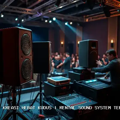 Portfolio Rental Sound System Terdekat Kudus – Kreasi Hebat
