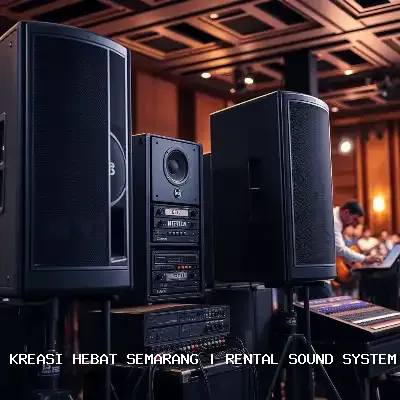 Rental Sound System Terdekat Semarang – Audio Jernih dan Terpercaya