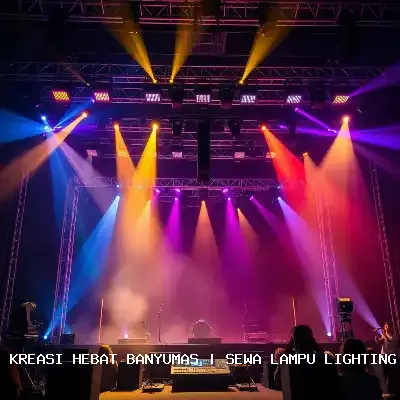 Sewa Lampu Lighting Banyumas: Solusi Atmosfer Megah