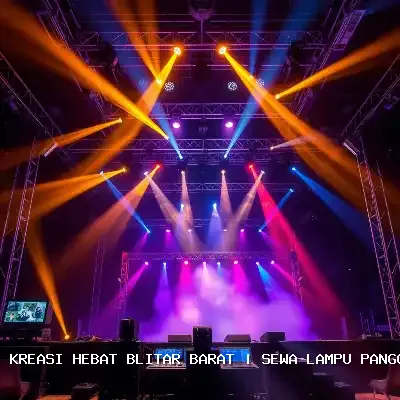 Sewa Lampu Panggung Blitar Barat – Kreasi Hebat