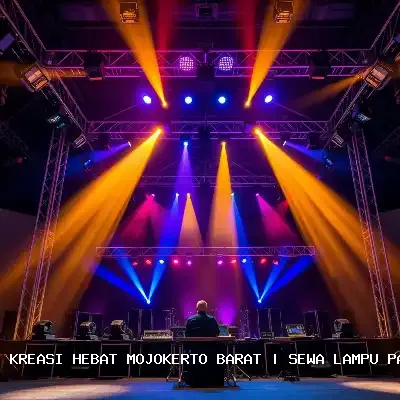 Sewa Lampu Panggung Mojokerto Barat – Atmosfer Megah