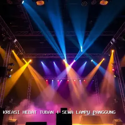 Sewa Lampu Panggung Tuban – Kreasi Hebat