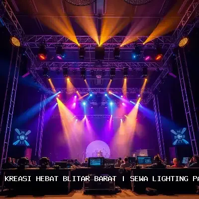 Sewa Lighting Panggung Blitar Barat