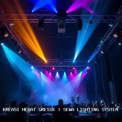 Sewa Lighting System Gresik – Kreasi Hebat Gresik