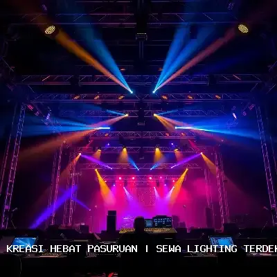 Sewa Lighting Terdekat Pasuruan