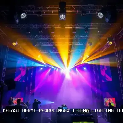 Sewa Lighting Terdekat Probolinggo